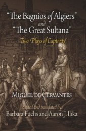 book "The Bagnios of Algiers" and "The Great Sultana": Two Plays of Captivity