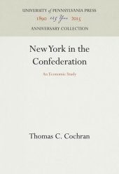 book New York in the Confederation: An Economic Study