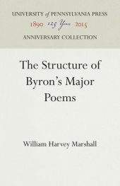 book The Structure of Byron's Major Poems