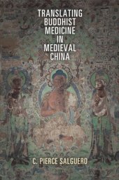 book Translating Buddhist Medicine in Medieval China