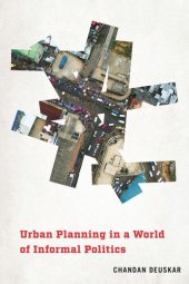 book Urban Planning in a World of Informal Politics