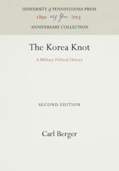 book The Korea Knot: A Military-Political History