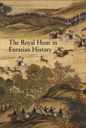 book The Royal Hunt in Eurasian History