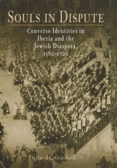 book Souls in Dispute: Converso Identities in Iberia and the Jewish Diaspora, 158-17