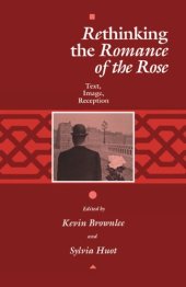 book Rethinking the "Romance of the Rose": Text, Image, Reception