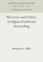 book Rhetorics and Politics in Afghan Traditional Storytelling