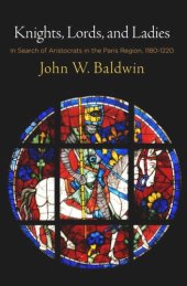 book Knights, Lords, and Ladies: In Search of Aristocrats in the Paris Region, 118-122