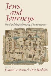 book Jews and Journeys: Travel and the Performance of Jewish Identity