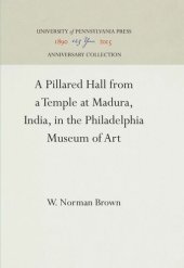 book A Pillared Hall from a Temple at Madura, India, in the Philadelphia Museum of Art