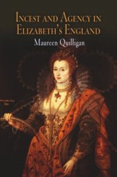 book Incest and Agency in Elizabeth's England