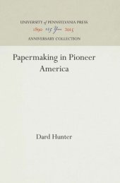 book Papermaking in Pioneer America