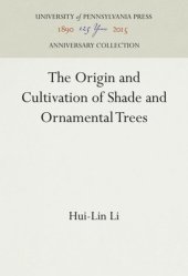 book The Origin and Cultivation of Shade and Ornamental Trees