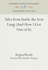 book Tales from Inside the Iron Lung (And How I Got Out of It)