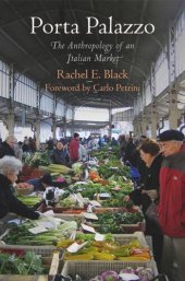 book Porta Palazzo: The Anthropology of an Italian Market