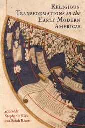 book Religious Transformations in the Early Modern Americas