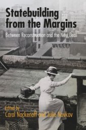 book Statebuilding from the Margins: Between Reconstruction and the New Deal