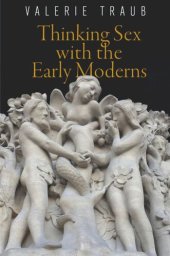 book Thinking Sex with the Early Moderns