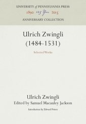 book Ulrich Zwingli (1484-1531): Selected Works