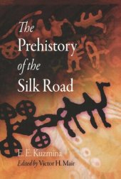 book The Prehistory of the Silk Road