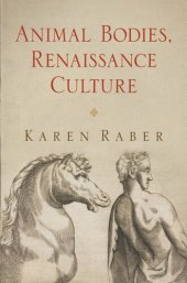 book Animal Bodies, Renaissance Culture