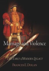 book Marriage and Violence: The Early Modern Legacy