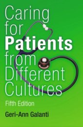 book Caring for Patients from Different Cultures: Case Studies from American Hospitals