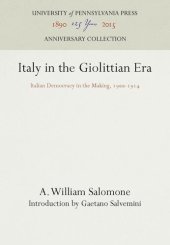 book Italy in the Giolittian Era: Italian Democracy in the Making, 19-1914