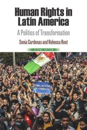 book Human Rights in Latin America: A Politics of Transformation