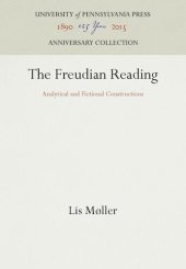 book The Freudian Reading: Analytical and Fictional Constructions