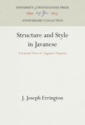 book Structure and Style in Javanese: A Semiotic View of Linguistic Etiquette