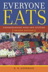 book Everyone Eats: Understanding Food and Culture