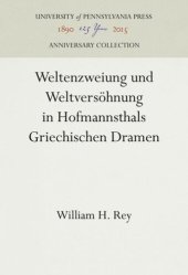 book Weltenzweiung und Weltversöhnung in Hofmannsthals Griechischen Dramen