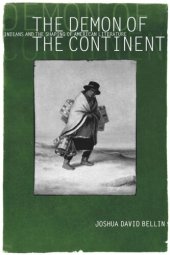 book The Demon of the Continent: Indians and the Shaping of American Literature