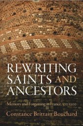 book Rewriting Saints and Ancestors: Memory and Forgetting in France, 5-12