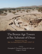 book The Bronze Age Towers at Bat, Sultanate of Oman: Research by the Bat Archaeological Project, 27-12