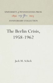 book The Berlin Crisis, 1958-1962