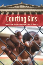 book Courting Kids: Inside an Experimental Youth Court