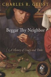 book Beggar Thy Neighbor: A History of Usury and Debt