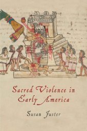 book Sacred Violence in Early America