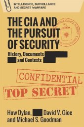 book The CIA and the Pursuit of Security: History, Documents and Contexts