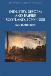 book Industry, Reform and Empire: Scotland, 1790-1880