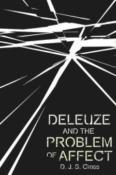 book Deleuze and the Problem of Affect