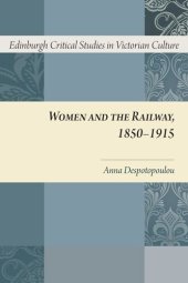 book Women and the Railway, 1850-1915