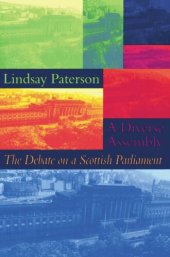 book A Diverse Assembly: The Debate on a Scottish Parliament