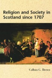 book Religion and Society in Scotland since 1707