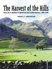 book The Harvest of the Hills: Rural Life in Northern England and the Scottish Borders