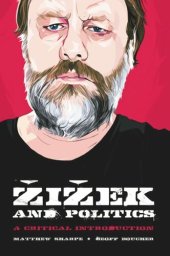 book Zizek and Politics: A Critical Introduction