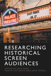 book Researching Historical Screen Audiences