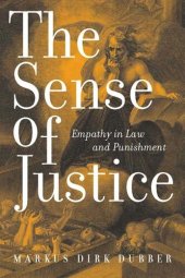 book The Sense of Justice: Empathy in Law and Punishment