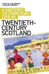 book A History of Everyday Life in Twentieth-Century Scotland